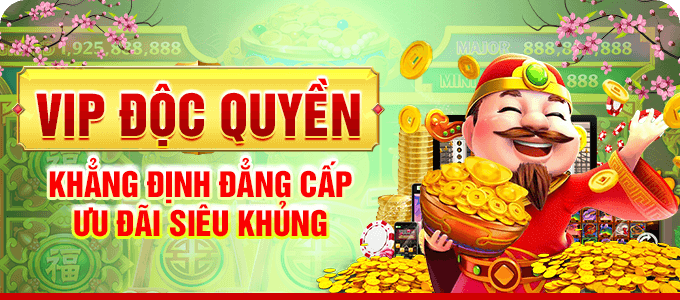 VIP ĐỘC QUYỀN